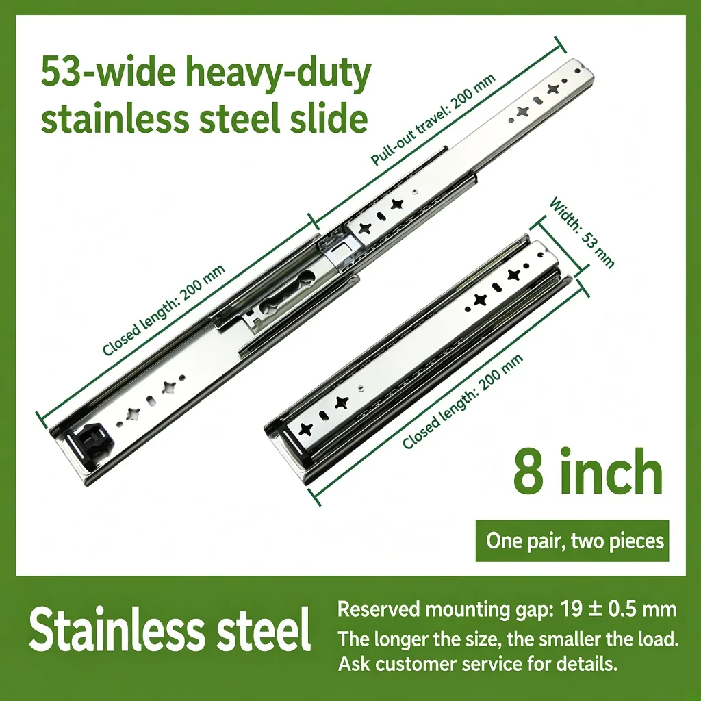 53-Wide Heavy-Duty Stainless Steel Slides