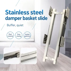 Stainless steel damper basket slide