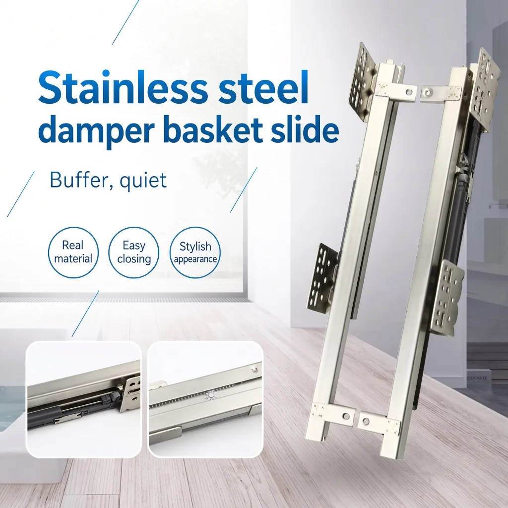 Stainless steel damper basket slide