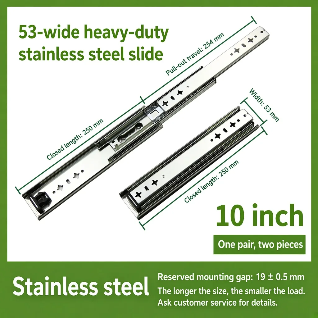 10 inch 53-wide heavy-duty stainless steel slide — SL-708847004454-02