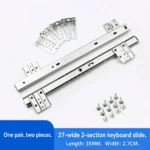 27-wide 2-section keyboard slide. Length 35MM. Width 2.7CM. — SL-721864736374-02