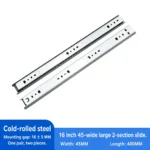 16 inch 45-wide large 2-section slide — SL-981304643463-04