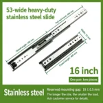 16 inch 53-wide heavy-duty stainless steel slide — SL-708847004454-05