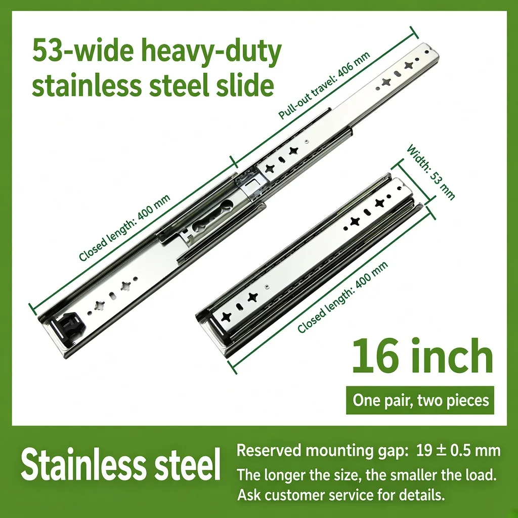 16 inch 53-wide heavy-duty stainless steel slide — SL-708847004454-05