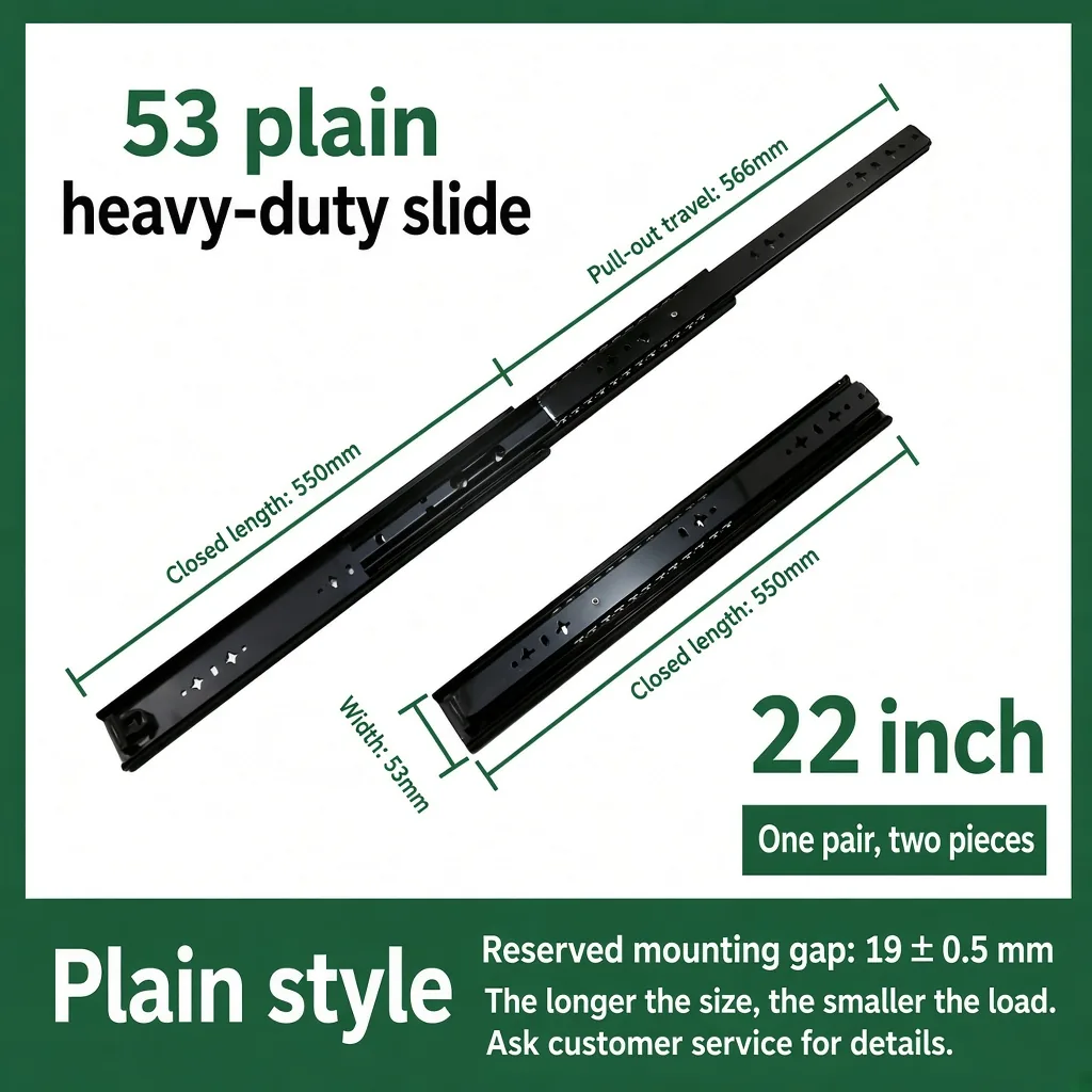 53 plain heavy-duty slide, 22 inch — SL-912400471323-08