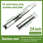 24 inch 53-wide heavy-duty stainless steel slide — SL-708847004454-09