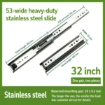 32 inch 53-wide heavy-duty stainless steel slide — SL-708847004454-13