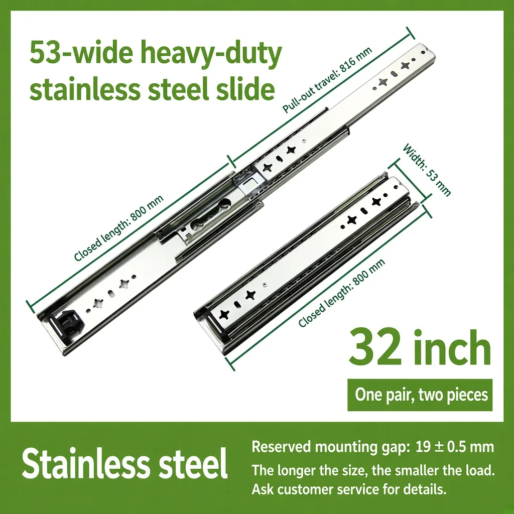 32 inch 53-wide heavy-duty stainless steel slide — SL-708847004454-13